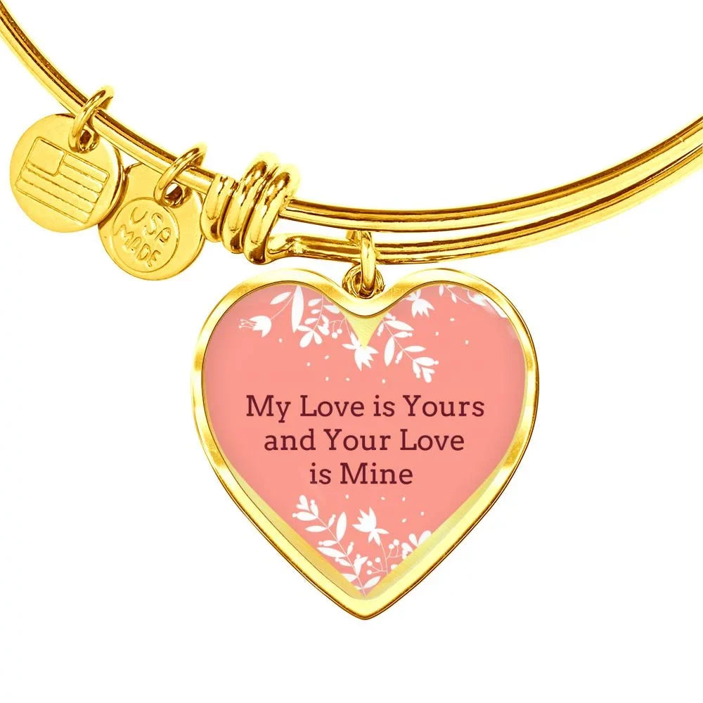 My Love is Yours Pink Heart Bangle Stainless Steel or 18k Gold 18-22"