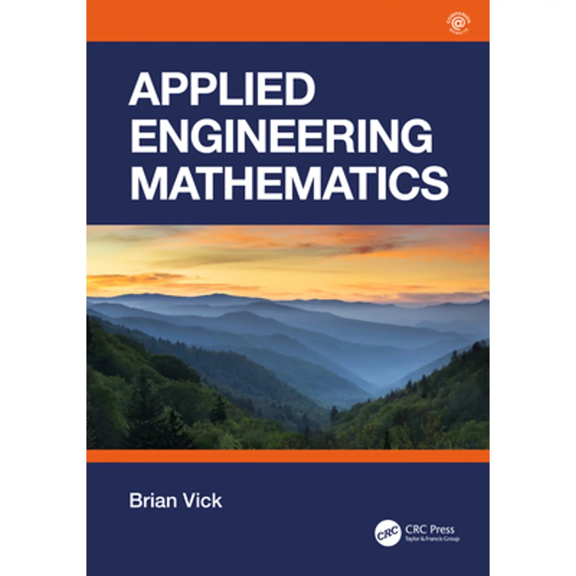 Pre-Owned Applied Engineering Mathematics Protection 9780367432775) by Brian Vick