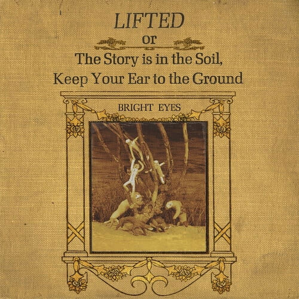 Bright Eyes - LIFTED or The Story Is in the Soil, Keep Your Ear to The Ground - Alternative - Vinyl