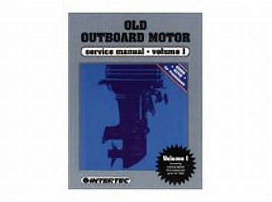 Clymer Old Outboard Motor Service Manual Vol. 1 (Prior to 1969) [OOS1]